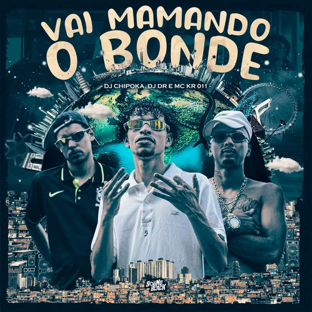 Vai Mamando o Bonde