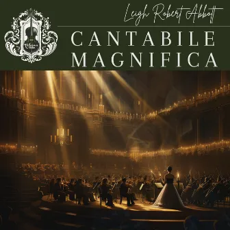 Cantabile Magnifica by 