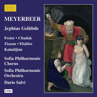 Meyerbeer: Jephtas Gelübde by Dario Salvi