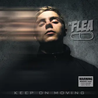 Keep on Moving by Dr Flea