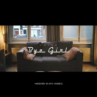 Bye Girl by ADD CREATIVE