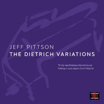 The Dietrich Variations by Jeff Pittson