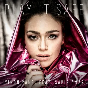 Play It Safe by Sapir Amar