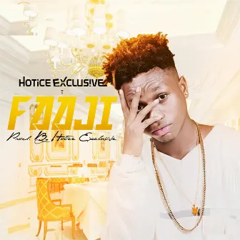 Faaji by Hotice Exclusive