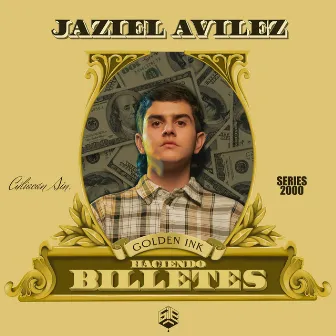 Haciendo Billetes by Jaziel Avilez