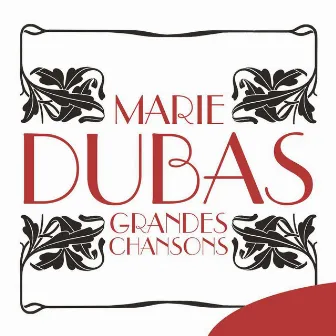 Grandes chansons by Marie Dubas