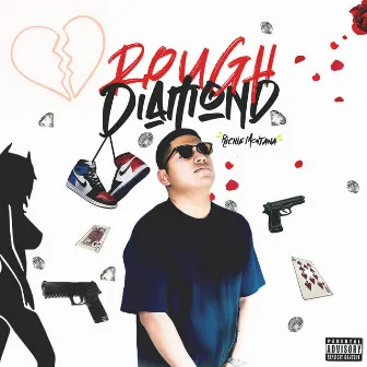 Rough Diamond by Richie Montana