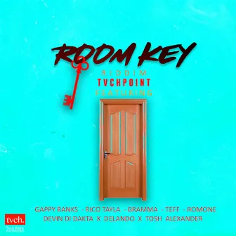 Room Key Riddim by TvchPoint