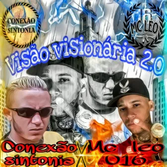 Visão Visionária 2.0 by MC Léo 016