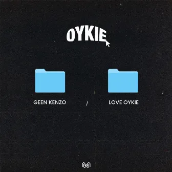 Geen Kenzo / Love Oykie by Oykie