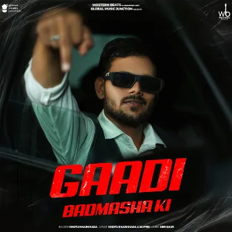 Gaadi Badmasha Ki by Khotu Kharkhada