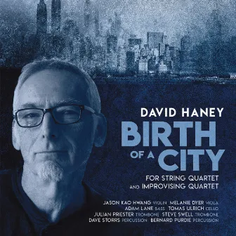 Birth of a City by David Haney