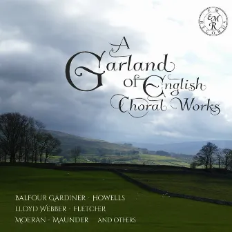 A Garland of English Choral Works by Christian Ljunggren