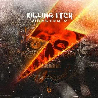 KILLING ITCH by Chapter V