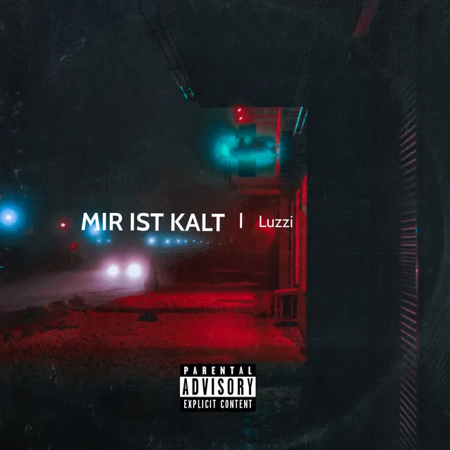 MIR IST KALT