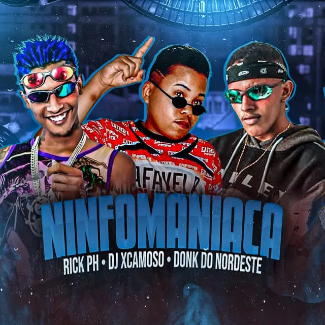 Ninfomaniaca (feat. DONK DO NORDESTE)