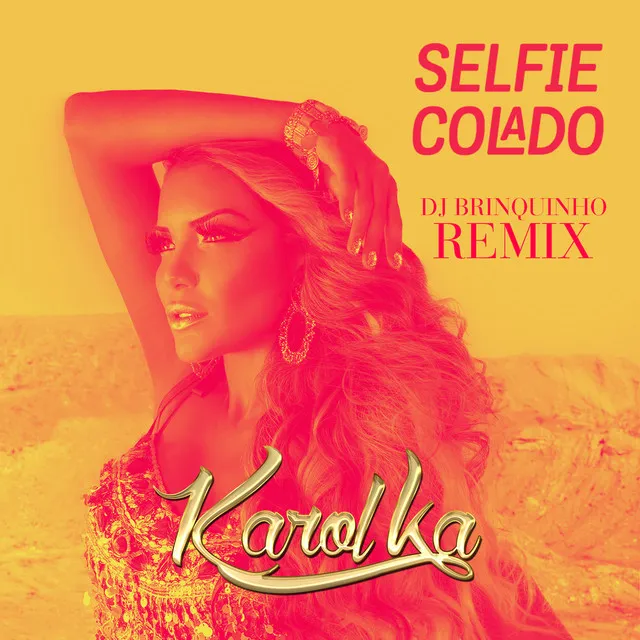 Selfie Colado - DJ’s Brinquinho e Tonni Mix Remix