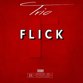 Flick by Trio