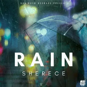 Rain by Sherece