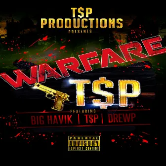 Warfare (feat. Big Havik & Drewp) - Single by T$P