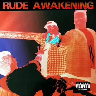 Rude Awakening by Rude Awakening