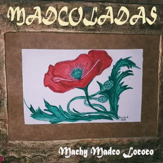 Madcoladas by Machy Madco