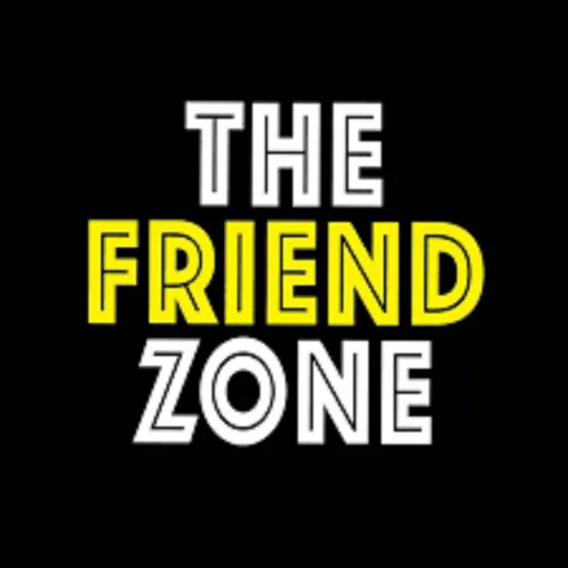 The Friend Zone