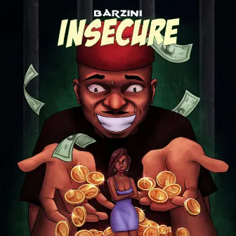 Insecure by Barzini