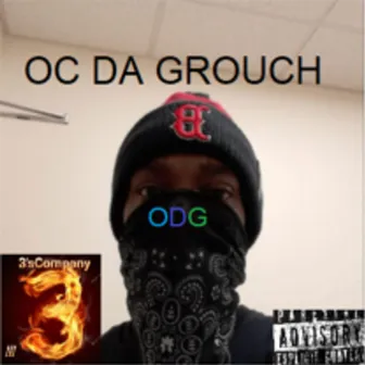 ODG by OC DA GROUCH