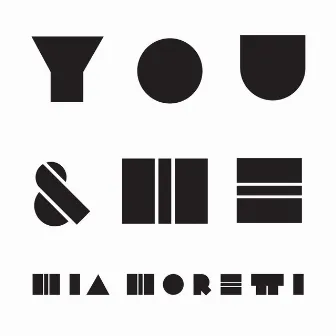 You & Me by Mia Moretti