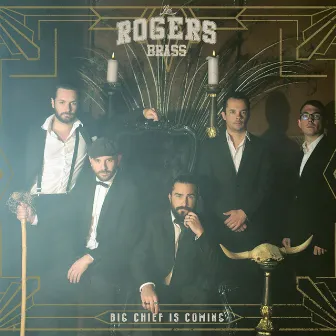 Big Chief Is Coming by Les Rogers Brass