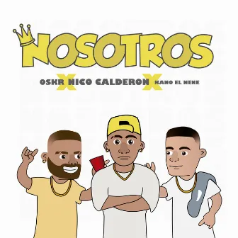 Nosotros by Nico Calderon