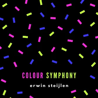 Colour Symphony by Erwin Steijlen