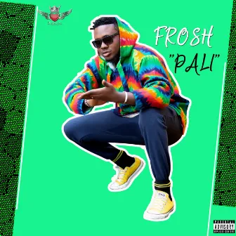 Pali by Frosh