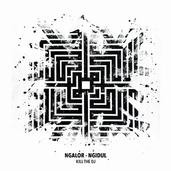 Ngalor-Ngidul by Kill the DJ