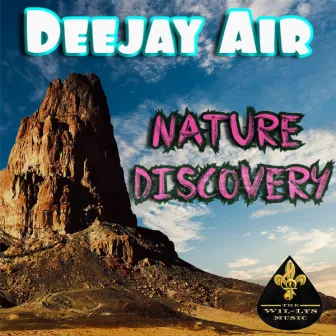 Nature Discovery by Deejay Air