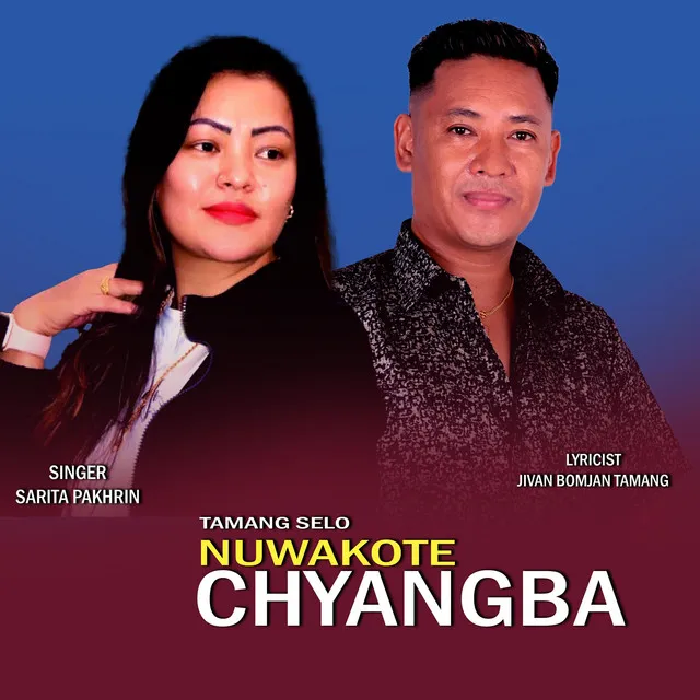 Nuwakote chyangba II Tamang selo song