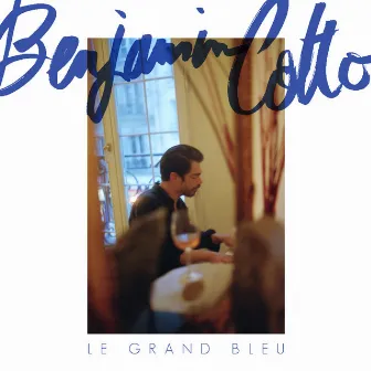 Le Grand Bleu by Benjamin Cotto