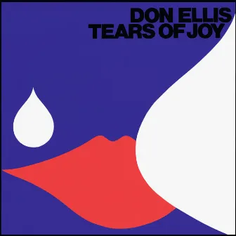 Tears of Joy by Don Ellis