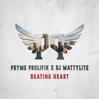 Beating Heart by Pryme Prolifik