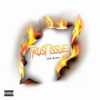 Trust Issues by Clef Majorz