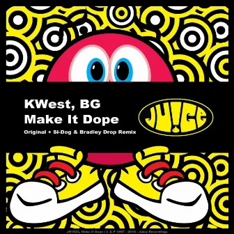 Make It Dope by Kwest