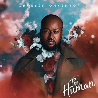 I'm Human by Charles Onyeabor