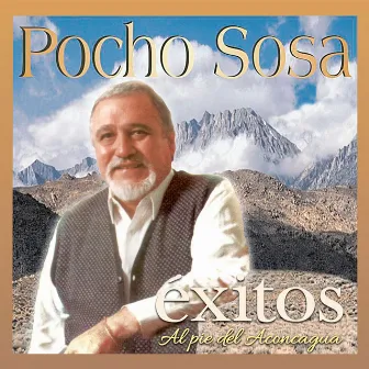 Éxitos al Pié del Aconcagua by Pocho Sosa