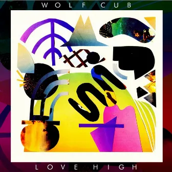 Love High EP by Wolf Cub