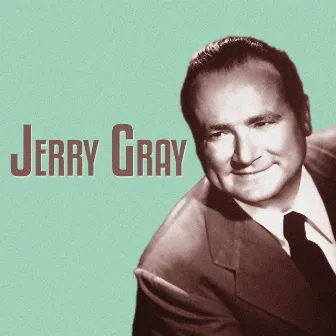 Presenting Jerry Gray by Jerry Gray