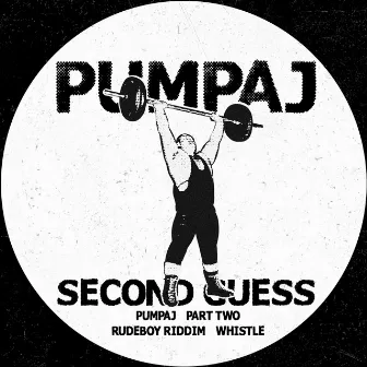 Pumpaj by Second Guess