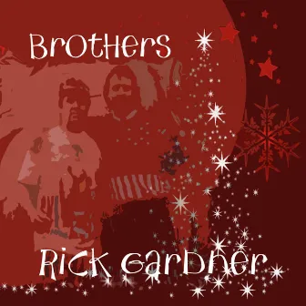 Brothers by Rick Gardner