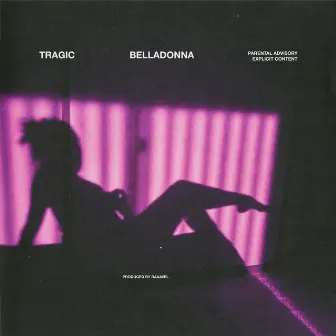 Belladonna by Tragic