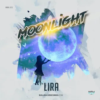 Moonlight by LIRA